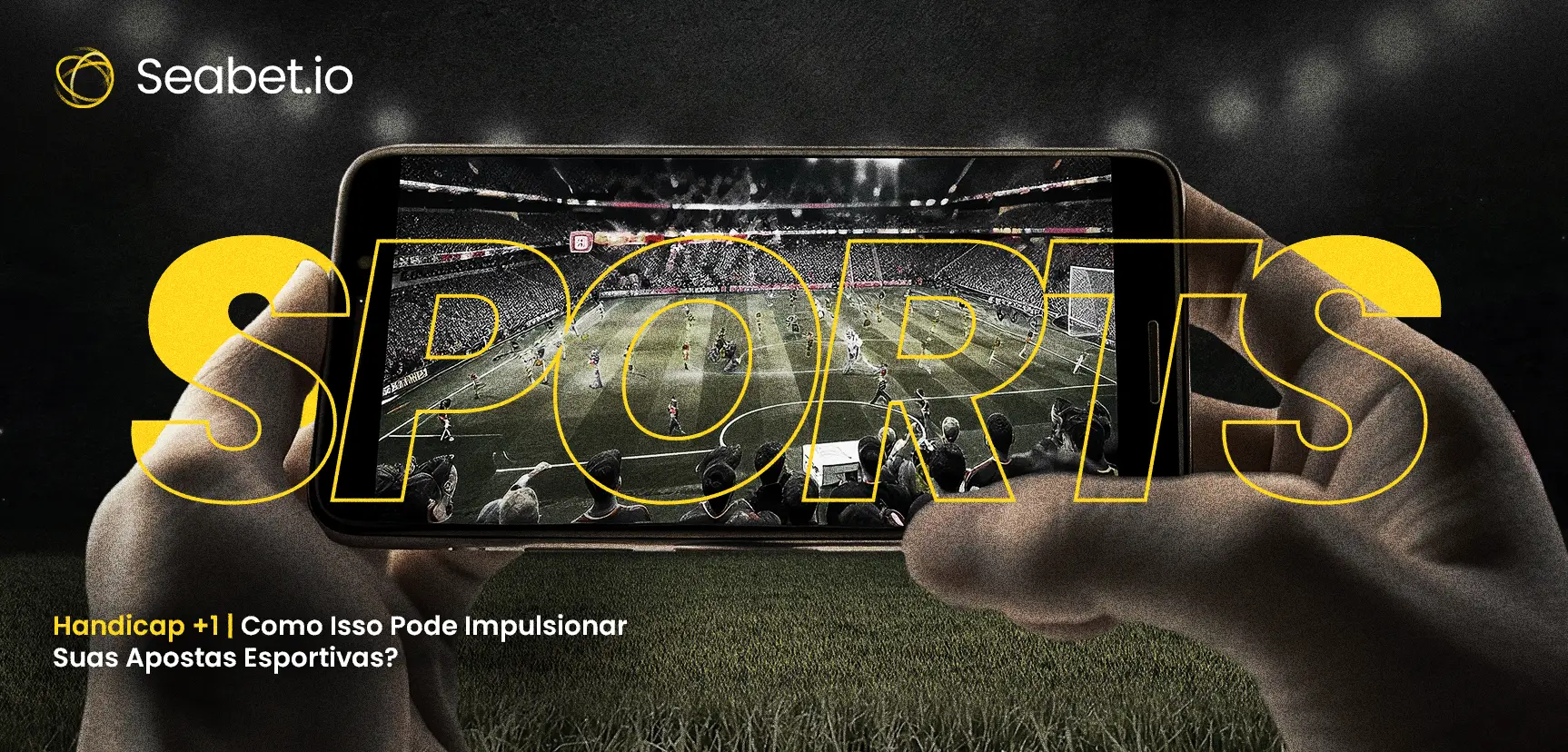 Handicap +1 Como Isso Pode Impulsionar Suas Apostas Esportivas